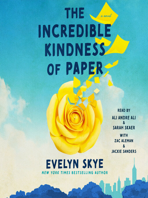 Title details for The Incredible Kindness of Paper by Evelyn Skye - Wait list